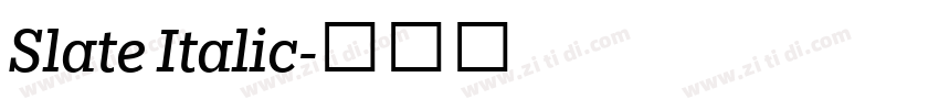 Slate Italic字体转换